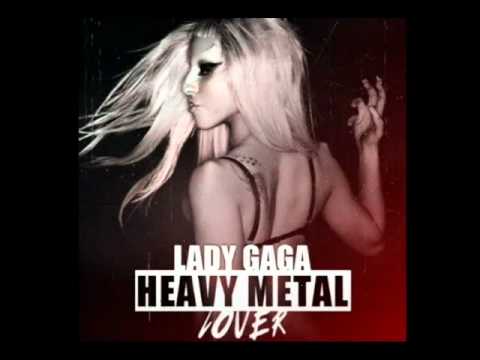 Lady Gaga- Heavy Metal Lover Vs So Happy I Could Die (Mashup)