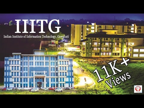 IIIT Guwahati | Campus Tour | Complete Guide and Hostel | IIITG | 2020 | Last Day at iiitg Campus