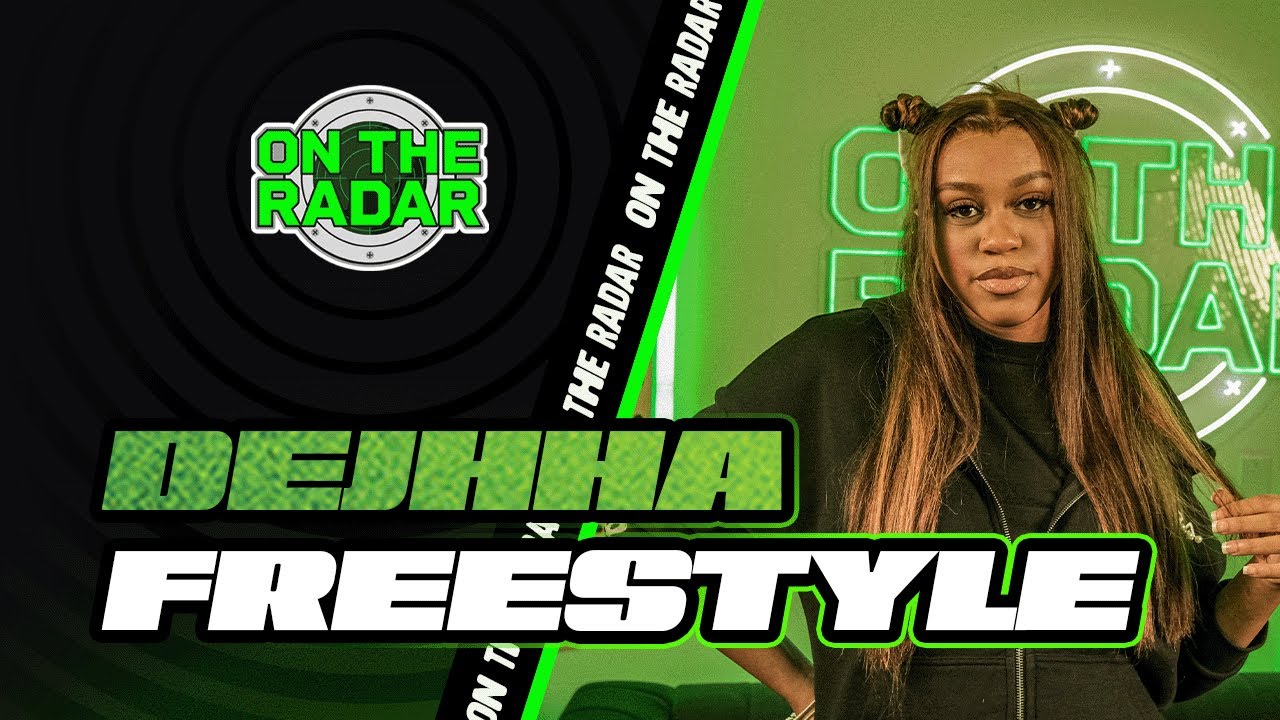 The Dejhha "On The Radar" Freestyle