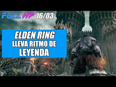 ELDEN RING lleva vendidas 12 MILLONES DE UNIDADES - Full HP 803