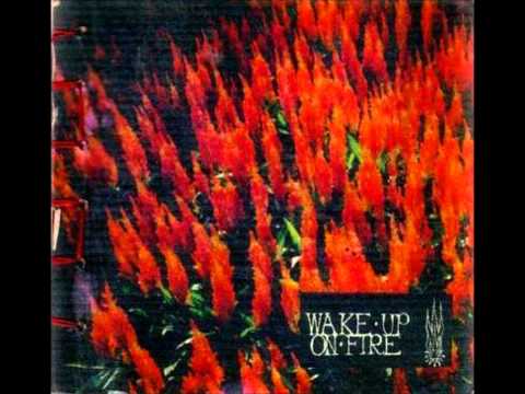Wake Up On Fire - Holes
