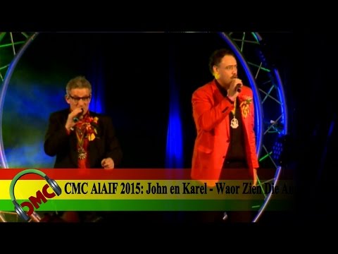 CMC ALAIF 2015 John en Karel - Waor Zien Die Angere Noe!!