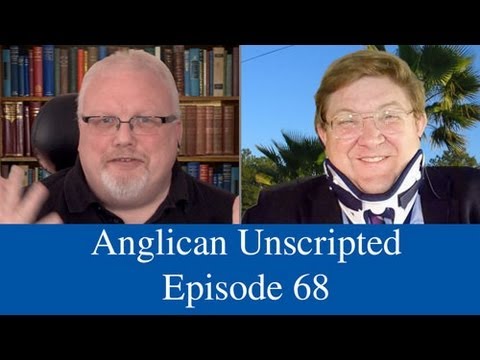 Anglican Unscripted Episode 68
