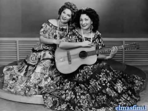 EL DUETO MONTERREY:  JUANITA Y MARIA MENDOZA...*