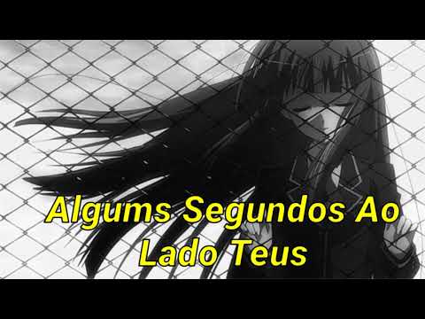 Nanasai - Alguns Segundos Tradução BR