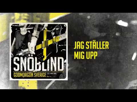 Snöblind - Godmorgon Sverige [LYRIC VIDEO]