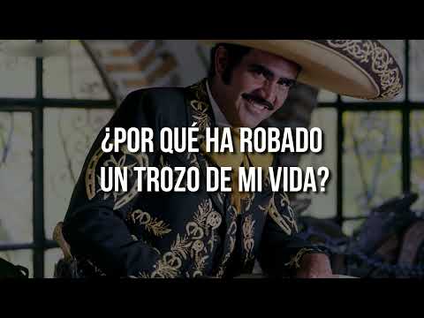 Y CÓMO ES ÉL - Vicente Fernández (LETRA)