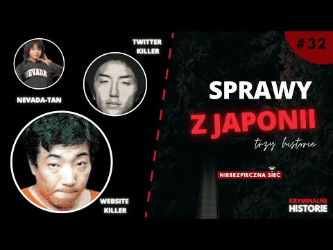 NIEBEZPIECZNA SIEĆ: MROŻĄCE KREW W ŻYŁACH SPRAWY Z JAPONII #32