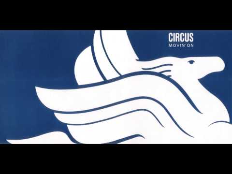 CIRCUS - Movin' On [full album]