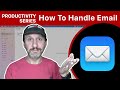 Productivity Series: How I Handle Email