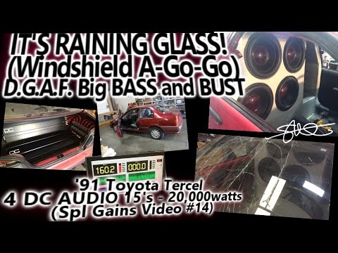 Glass Flyin' Like a Mofo VIOLENT Sound System Bass Destroys Windshield 20kw DGAF Tercel Video #14