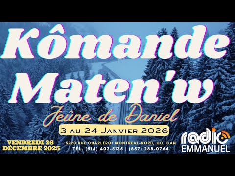 KÔMANDE MATEN'W | RADIO EMMANUEL | PIERRE BINSE ROCHE