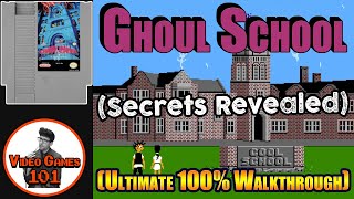 Ghoul School NES Walkthrough | 100% Guide | Video Games 101