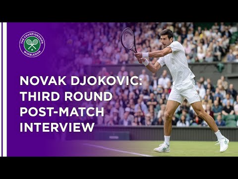 Novak Djokovic Third Round Post-Match Interview | Wimbledon 2021