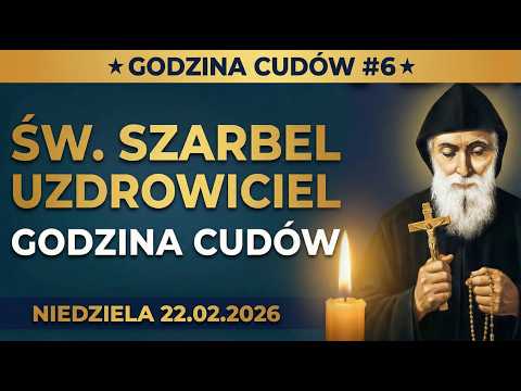 Św. Szarbel Uzdrowiciel | Cuda, Których Lekarze Nie Potrafili Wyjaśnić | Godzina Cudów Nr6
