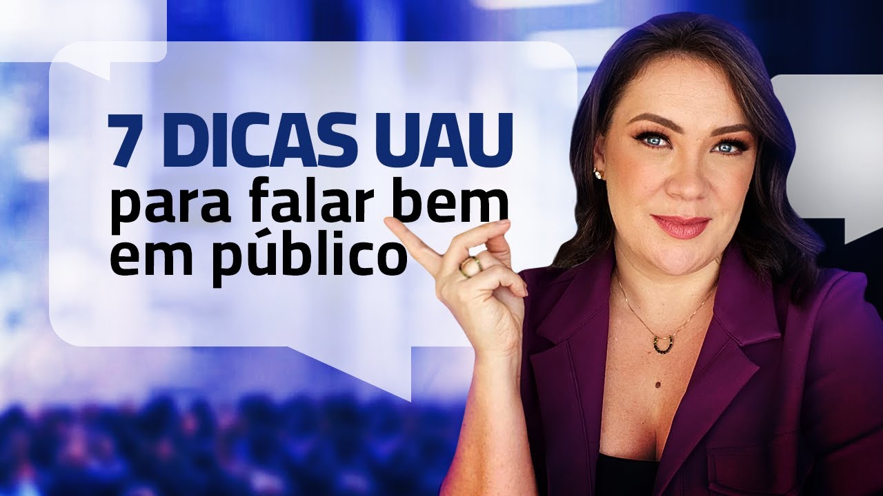 7 Dicas para Falar Bem em Público