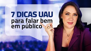 7 Dicas para Falar Bem em Público