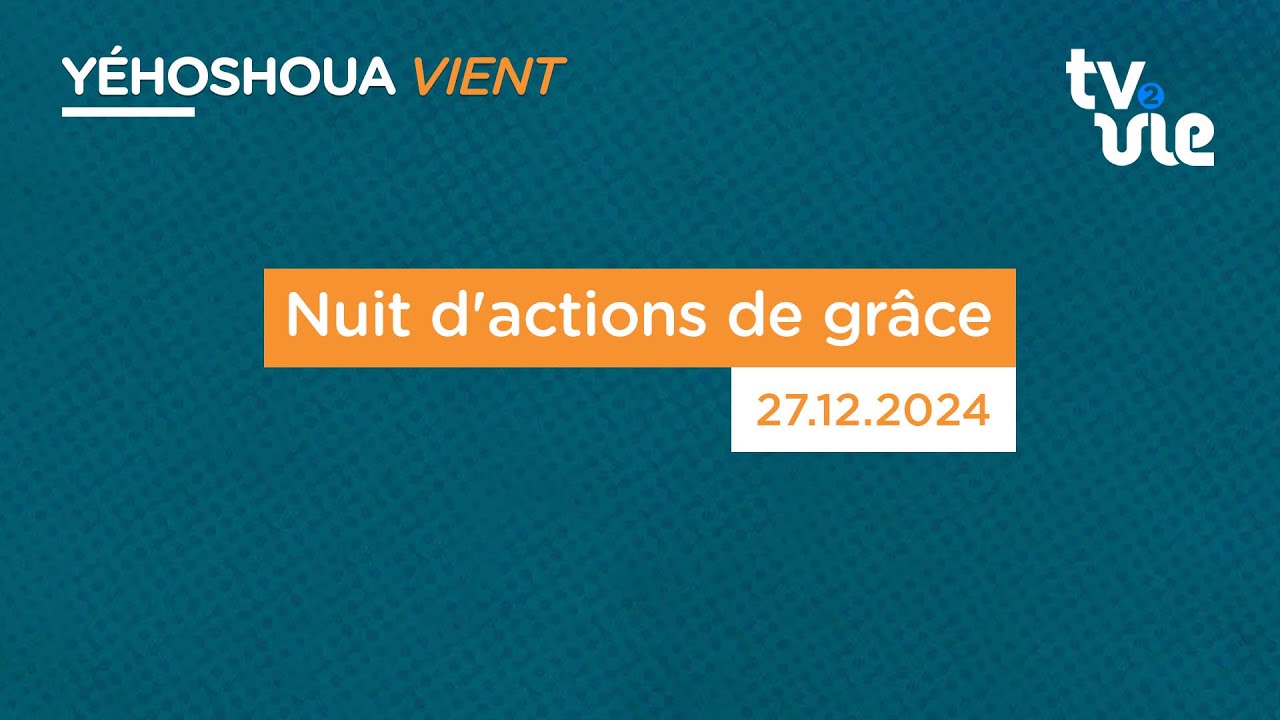 Thumbnail of video: Nuit d'actions de grâce
