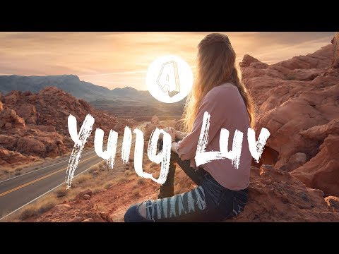 Andrelli ft. Hearts & Colors - Yung Luv (Lyrics / Lyric Video)