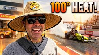 100° Heat at NHRA Arizona Nationals | Drag Racing & Amazing Food