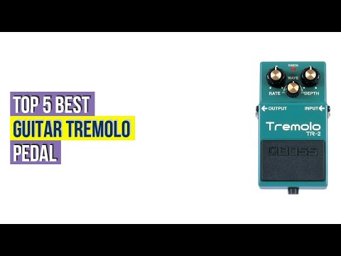 Top 5 Best Guitar Tremolo Pedal Reviews With Products List