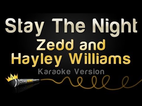 Zedd and Hayley Williams - Stay the Night (Karaoke Version)