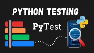 How to Test Python Code with PyTest (Best Practices & Examples)
