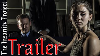 The Insanity Project Trailer