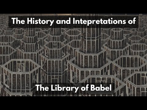 The History and Interpretations of The Library of Babel