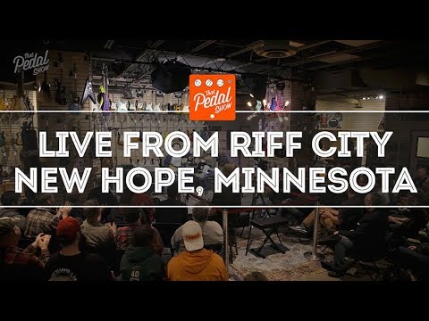 That Pedal Show – Live From Riff City Guitar In New Hope Minnesota, USA