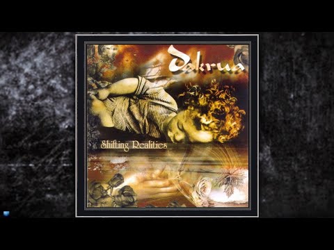 Dakrua — Shifting Realities  (2002) (Full Album)