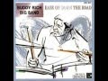 13. "Layin' it Down" Buddy Rich Big Band/Ease On Down The Road