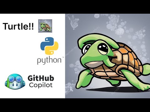 Python, Turtle and Github Copilot