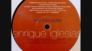 Enrique Iglesias - Rhythm Divine (David Morales Club Mix)(1999)