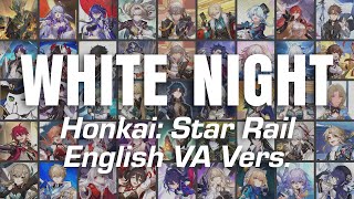 Cover art for White Night (Extended Version) - Honkai Starrail ENG VAs Cover