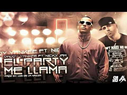 El Party Me Llama Remix   Daddy Yankee feat Nicky Jam•• DJVIAP.VEVO