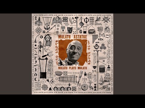 Mulatu Plays Mulatu