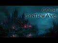 SHADOWCASTLE Dark And Goth Synthwave Mix 6 Hours No Repeated Tracks