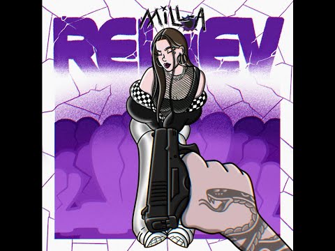 2. RELIEV - Milla's Reliev (feat. Skinny)