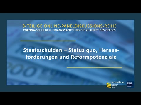Staatsschulden – Status quo, Herausforderungen und Reformpotenziale | 1. Online-Panel-Diskussion