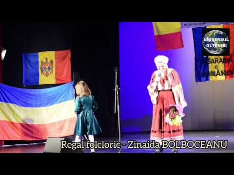 ZINAIDA BOLBOCEANU (BASARABIA) - REGAL FOLCLORIC LA ZIUA UNIRII BASARABIEI CU ROMÂNIA