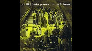 Phil Collins - Something Happened On The Way To Heaven (4K/Lyrics)