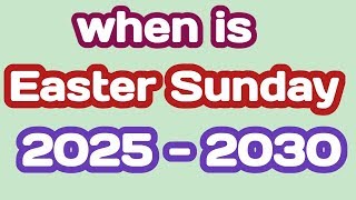 Easter Sunday 2025 2026 2027 2028 2029 2030 date  Easter dates in India