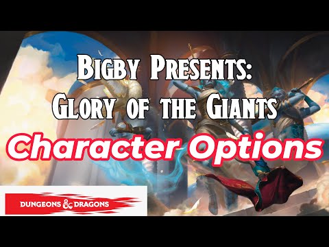 Bigby Presents: Glory of the Giants character options D&D 5e