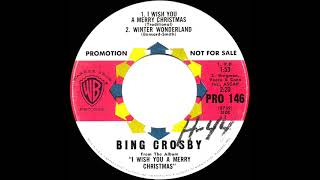 1962 Bing Crosby - Winter Wonderland