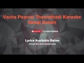 Vacha Paarvai Theerathadi Karaoke Ilamai Kolam Karaoke
