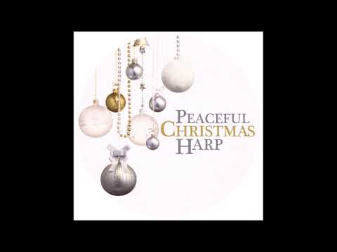 Peaceful Christmas Harp - Attila Fias