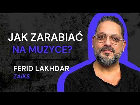 Ferid Lakhdar ZAiKS: Jak zarabiać na muzyce? / SAYHi Podcast