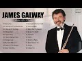 James Galway Greatest Hits Collection Of All Time - James Galway Best Instrumental Music 2021
