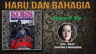 Download lagu 🔴HARU DAN BAHAGIA KOES BERSAUDARA Request by Chatrin G Mododahi mp3